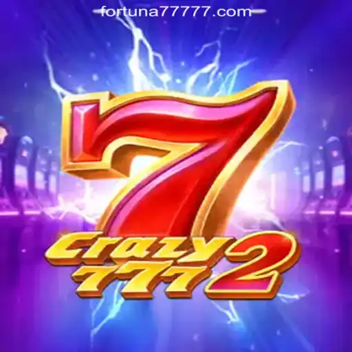 Crazy7772: Discover the Thrills of Fortuna7777.com Oficial Slots Brasil #1