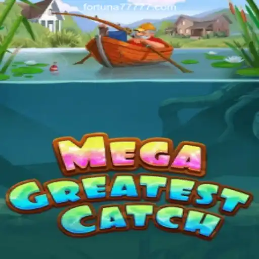 MegaGreatestCatch: The Ultimate Adventure in Fortuna7777.com Oficial Slots Brasil #1