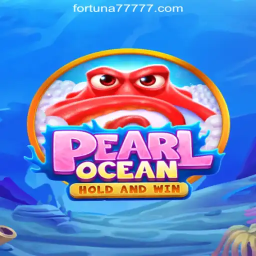 Explore the Depths of PearlOcean: The Premier Game at Fortuna7777.com Oficial Slots Brasil #1